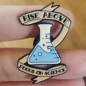 *2 for $13* Rise Above Focus on Science Pin